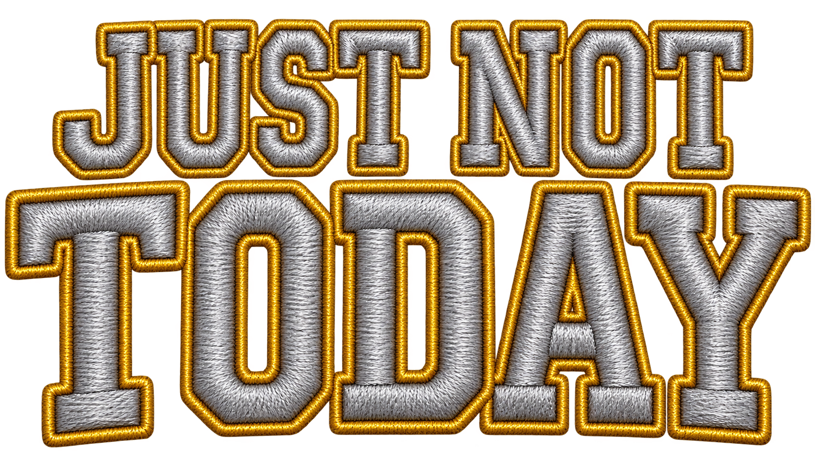 Just Not Today ladies T-shirt